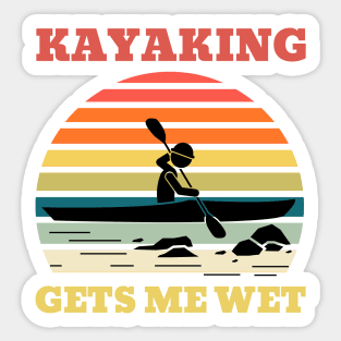 Kayaking Gets Me Wet Retro Font Sticker